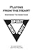Playing from the Heart: Mastering the Inner Game