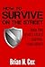 How to Survive on the Street