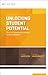 Unlocking Student Potential by Yvette Jackson