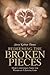 REDEEMING THE BROKEN PIECES:: MERCY AND GRACE FROM THE HANDS OF A LOVING GOD