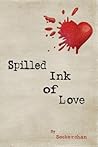 Spilled Ink of Love