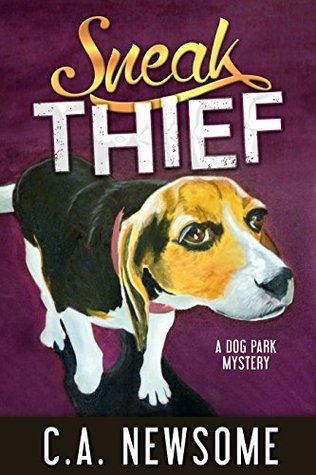 Sneak Thief (Lia Anderson Dog Park Mysteries #4)