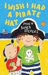 I Wish I Had a Pirate Hat