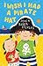 I Wish I Had a Pirate Hat