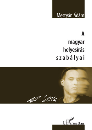 A magyar helyesírás szabályai