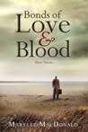 Bonds of Love and Blood