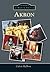 Akron (Images of Modern America)