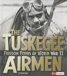 The Tuskegee Airm...