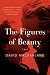 The Figures of Beauty