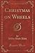 Christmas on Wheels (Classic Reprint)