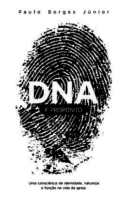 DNA e Propósito