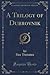A Trilogy of Dubrovnik (Classic Reprint)