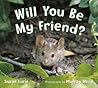 Will You Be My Friend? by Susan Lurie Will You Be My Friend? by Susan Lurie