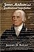 James Madison and Constitutional Imperfection