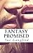 Fantasy Promised (The Fantasy Series)