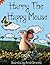Harry The Happy Mouse by N.G.K.