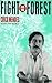 Fight for the Forest: Chico...