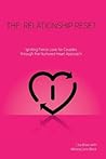 Relationship Reset: Igniting Fierce Love for Couples Through the Nurtured Heart Approach