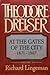 Theodore Dreiser by Richard R. Lingeman
