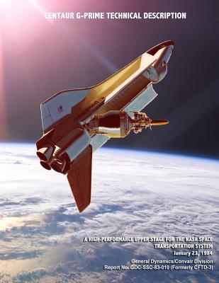Centaur G-Prime Technical Description: A High-Performance Upper Stage for the NASA Space Transportation System
