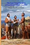 The Last Conquistadors of Southeast North America: Pedro Menéndez and the Collapse of La Florida's Frontier
