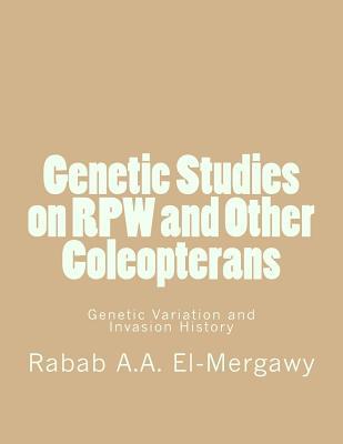 Genetic Studies on RPW and Other Coleopterans: Genetic Variation and Invasion History