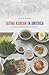 Eating Korean in America by Sonia Ryang