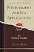 Photography and Its Applica...
