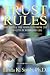 Trust Rules: How to Tell the Good Guys from the Bad Guys in Work and Life