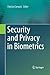 Security and Privacy in Biometrics