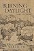 Burning Daylight