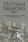 Vietnam Memoirs: Part 2: My Experiences as a Marine Advisor