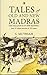 Tales of Old and New Madras...