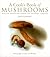 A Cook's Book of Mushrooms: With 100 Recipes for Common and Uncommon Varieties