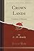 Crown Lands: Conditions of Allotment (Classic Reprint)