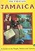 Jamaica In Focus: A Guide to the People, Politics and Culture (Latin America in Focus)