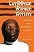 Caribbean Women Writers: Essays from the First International Conference
