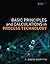 Basic Principles and Calculations in Process Technology