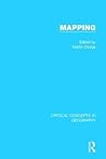 Mapping: Critical Concepts in Geography