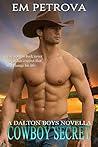 Cowboy Secret by Em Petrova