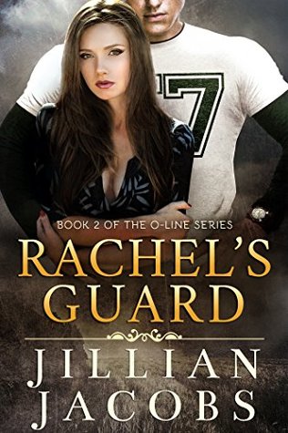 Rachel's Guard (The O-Line, #2)