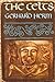 The Celts: The People Who C...