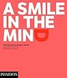 A Smile in the Mind: Witty Thinking in Graphic Design: Revised and Updated Edition