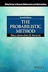 The Probabilistic Method by Noga Alon