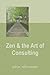 Zen & the Art of Consulting by Alvin Alexander