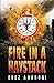 Fire in a Haystack (Legal M...