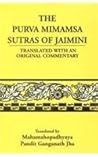 Purva Mimamsa Sutras of Jaimini by Pandit Ganganath Jha