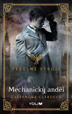 Mechanický anděl (Pekelné stroje, #1)