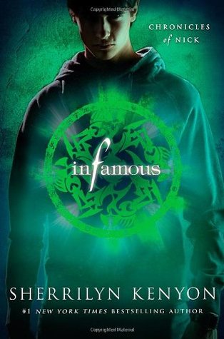 Infamous (Chronicles of Nick, #3)