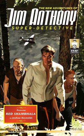 The New Adventures Of Jim Anthony, Super-Detective: Red Shambhala (ebook)